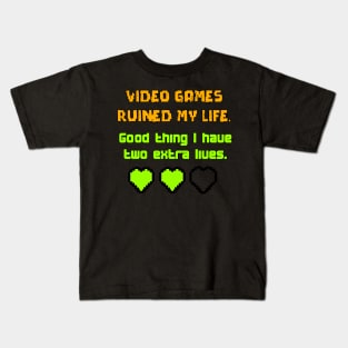 Video Games Ruined me Kids T-Shirt